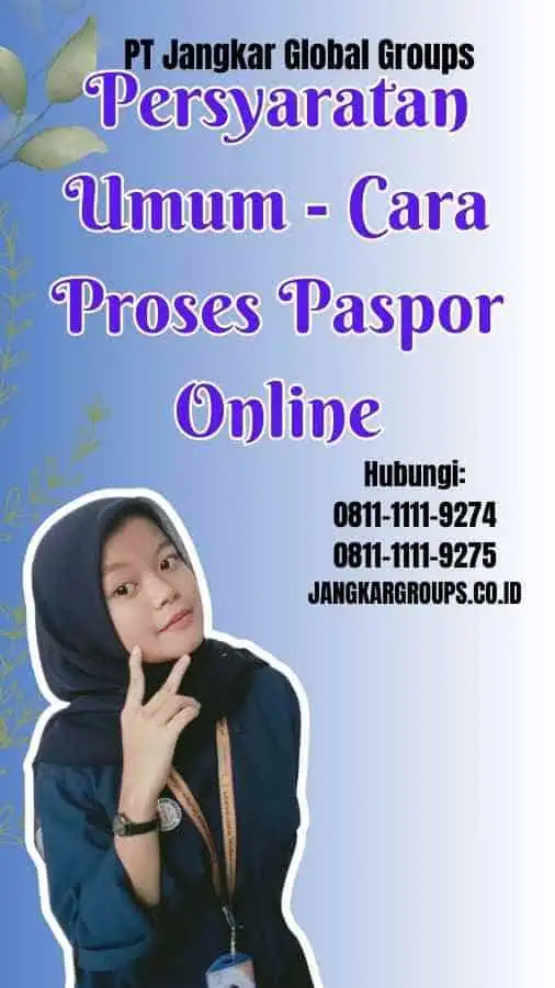 Persyaratan Umum Cara Proses Paspor Online