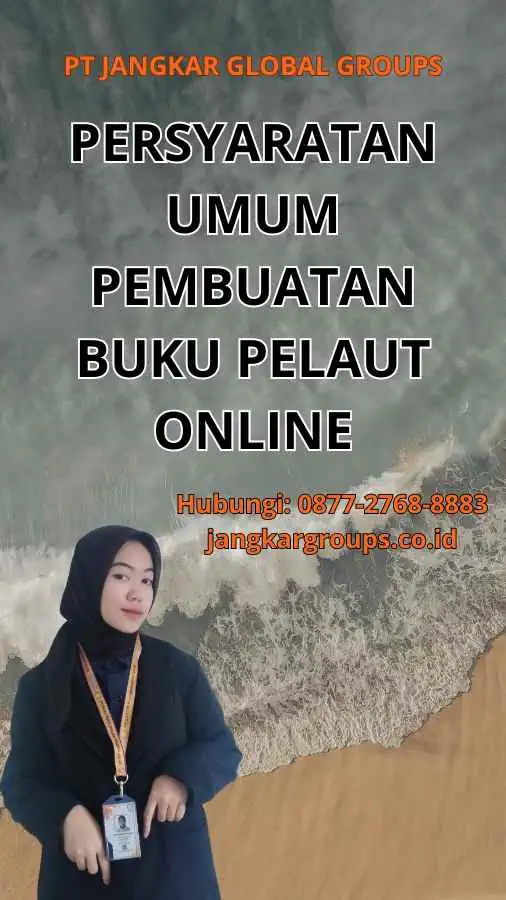 Persyaratan Umum Pembuatan Buku Pelaut Online