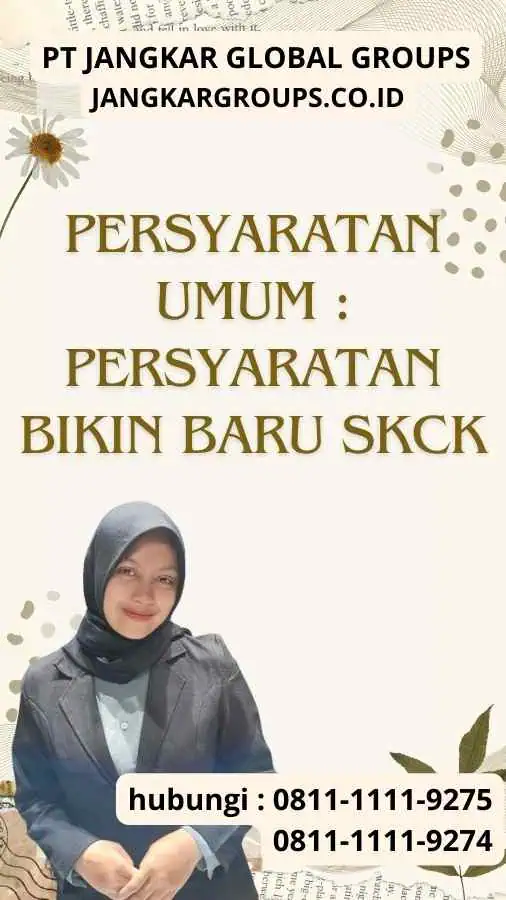 Persyaratan Umum Persyaratan Bikin Baru SKCK