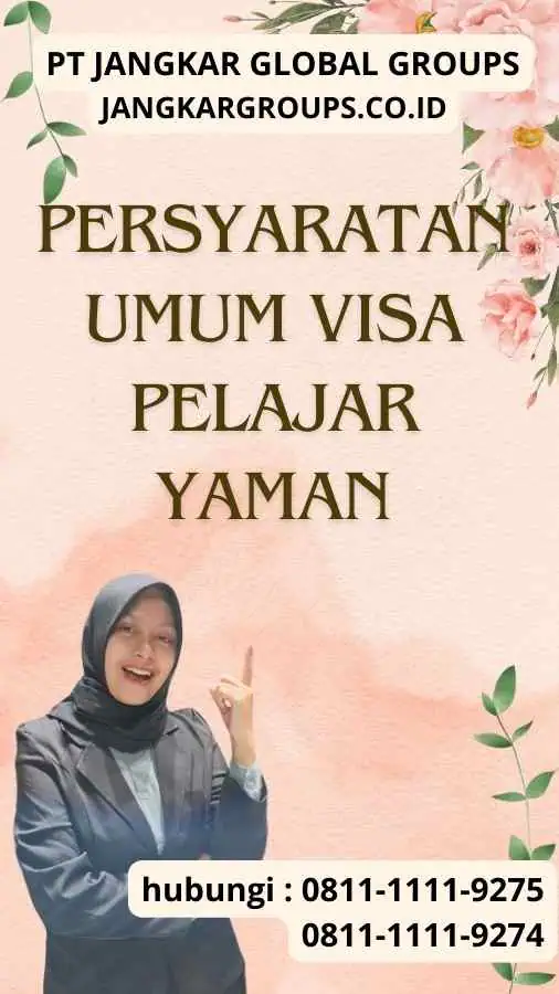 Persyaratan Umum Visa Pelajar Yaman