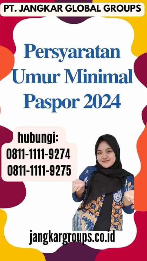 Persyaratan Umur Minimal Paspor 2024