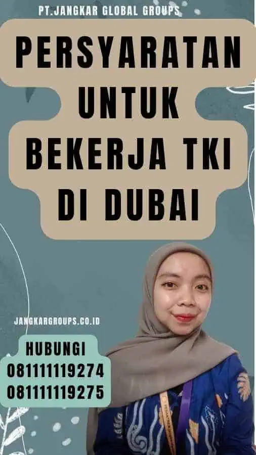 Persyaratan Untuk Bekerja TKI di Dubai