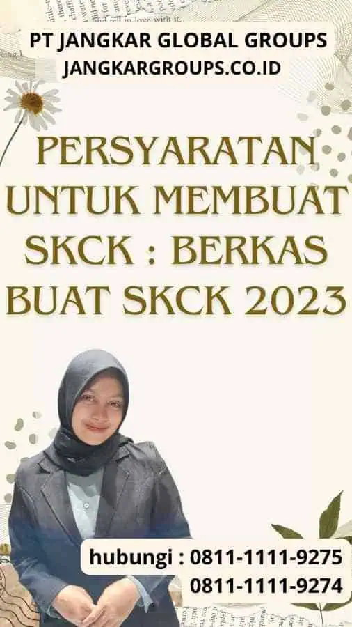 Persyaratan Untuk Membuat SKCK Berkas Buat SKCK 2023