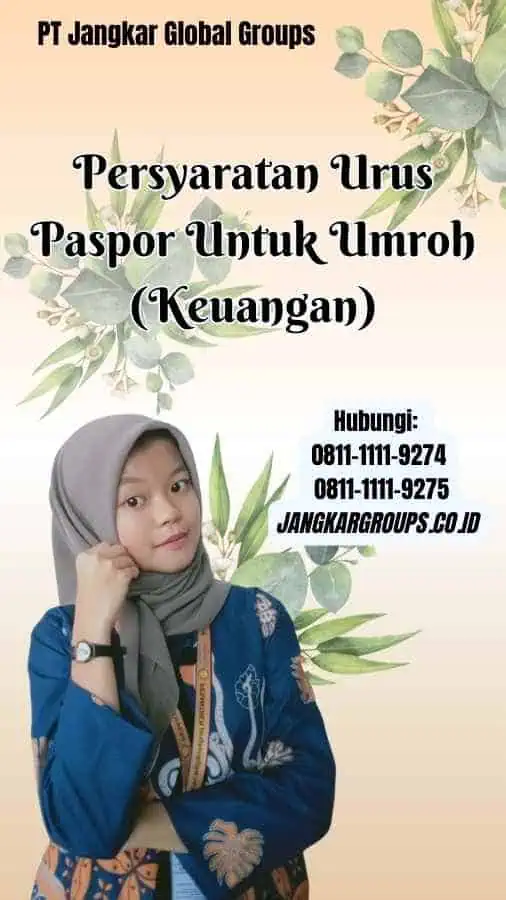 Persyaratan Urus Paspor Untuk Umroh (Keuangan)