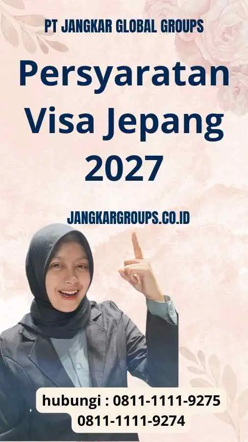 Persyaratan Visa Jepang 2027