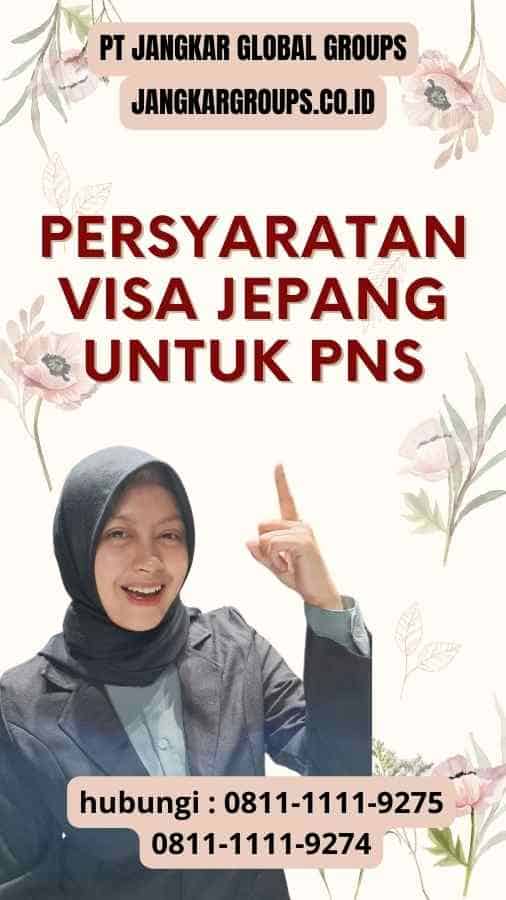 Persyaratan Visa Jepang Untuk PNS