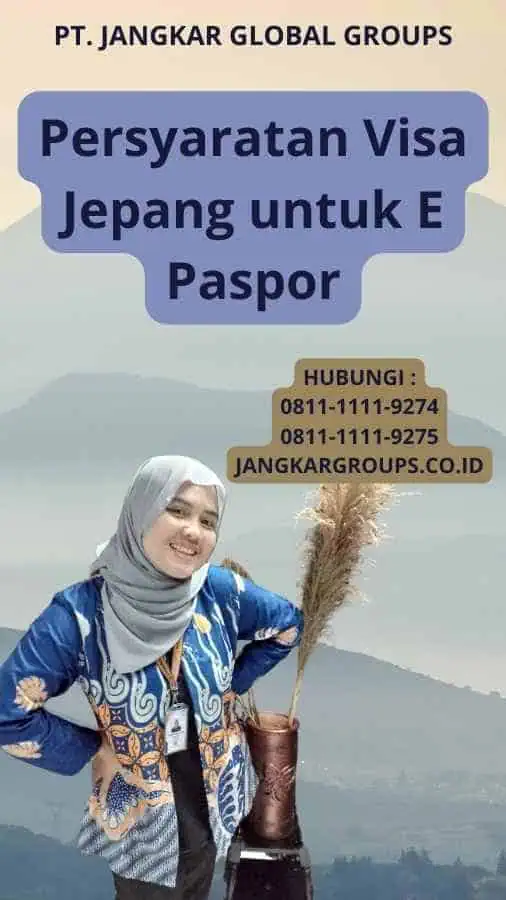 Persyaratan Visa Jepang untuk E Paspor