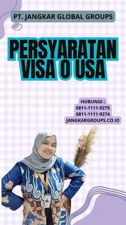 Persyaratan Visa O USA