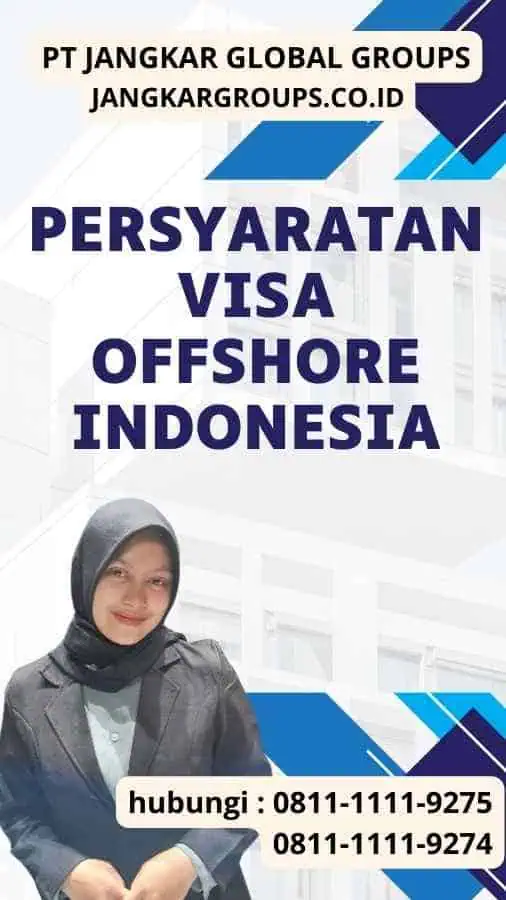 Persyaratan Visa Offshore Indonesia