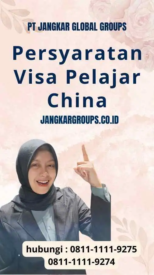 Persyaratan Visa Pelajar China