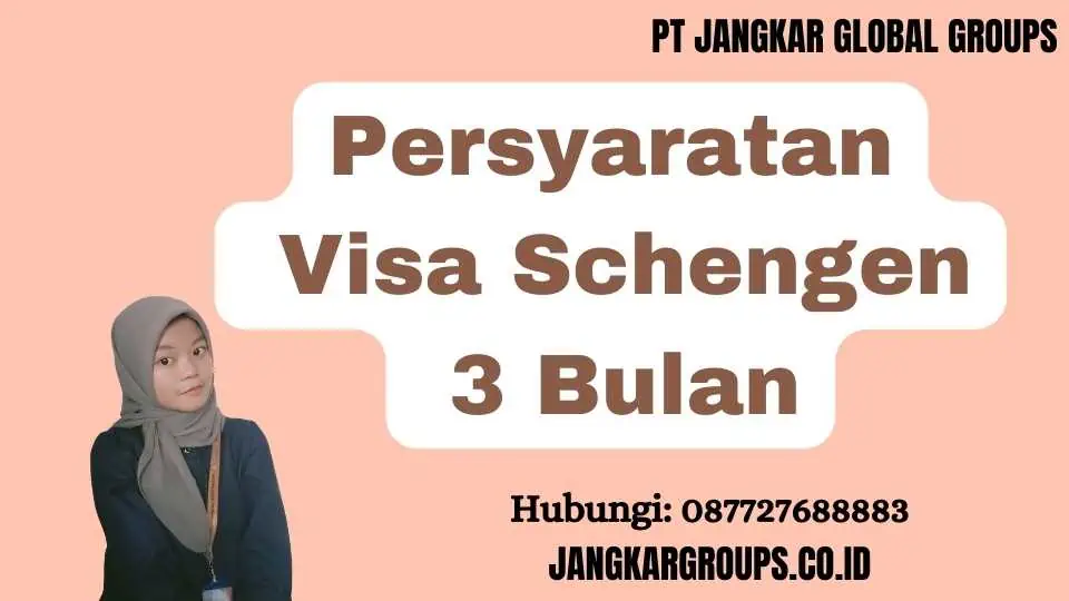 Persyaratan Visa Schengen 3 Bulan