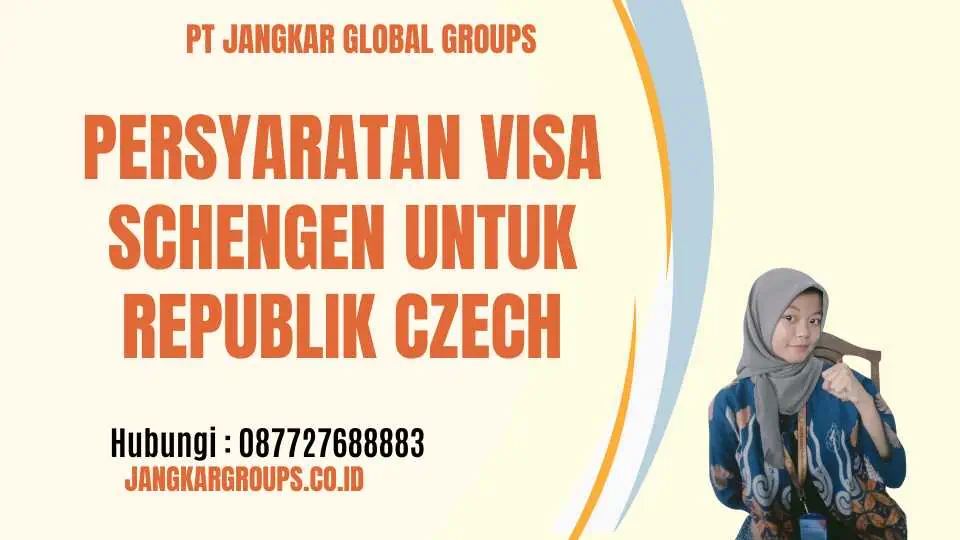 Persyaratan Visa Schengen untuk Republik Czech