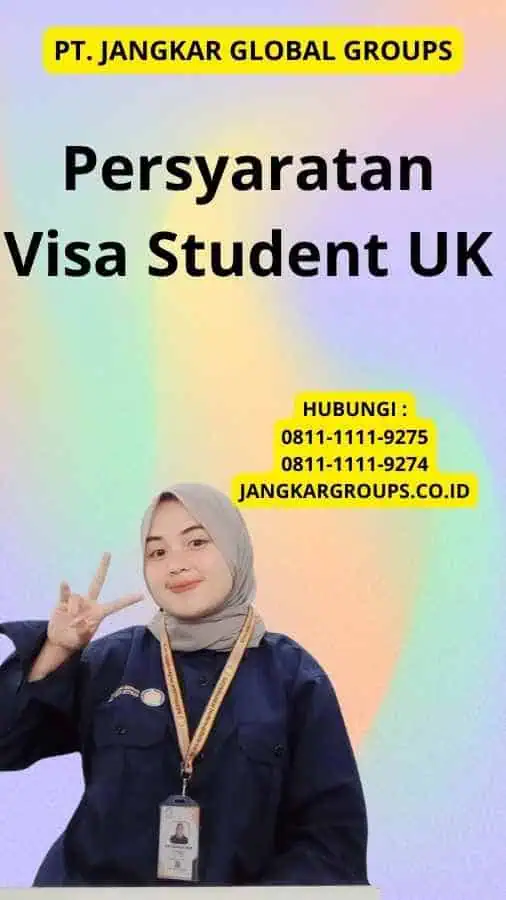 Persyaratan Visa Student UK