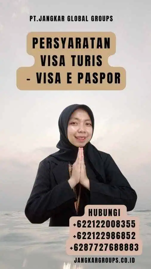 Persyaratan Visa Turis - Visa E Paspor