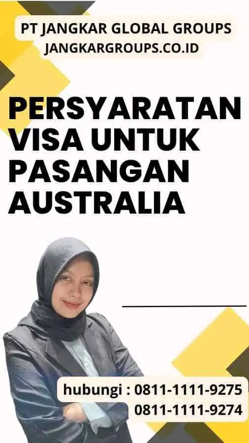 Persyaratan Visa untuk Pasangan Australia