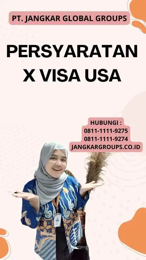 Persyaratan X Visa USA