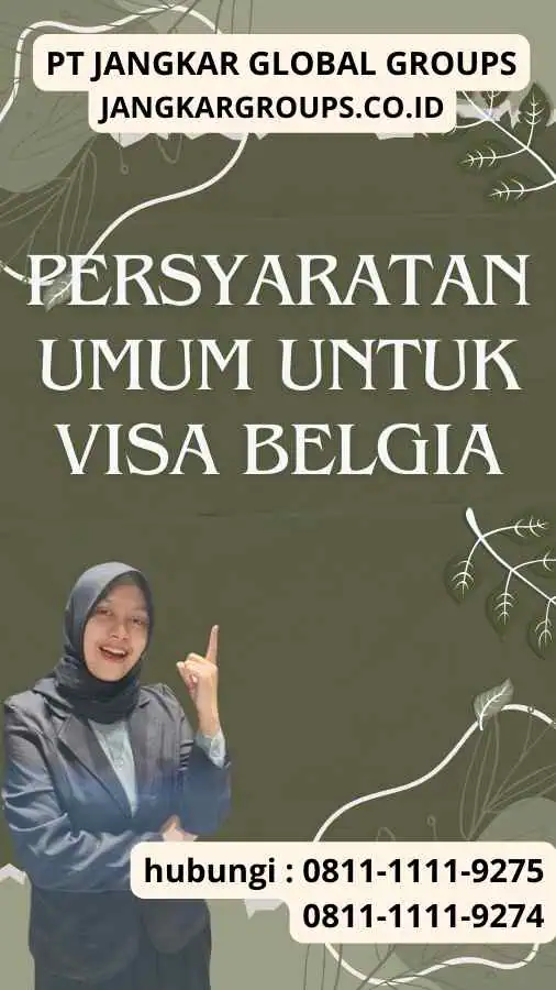 Persyaratan umum untuk Visa Belgia