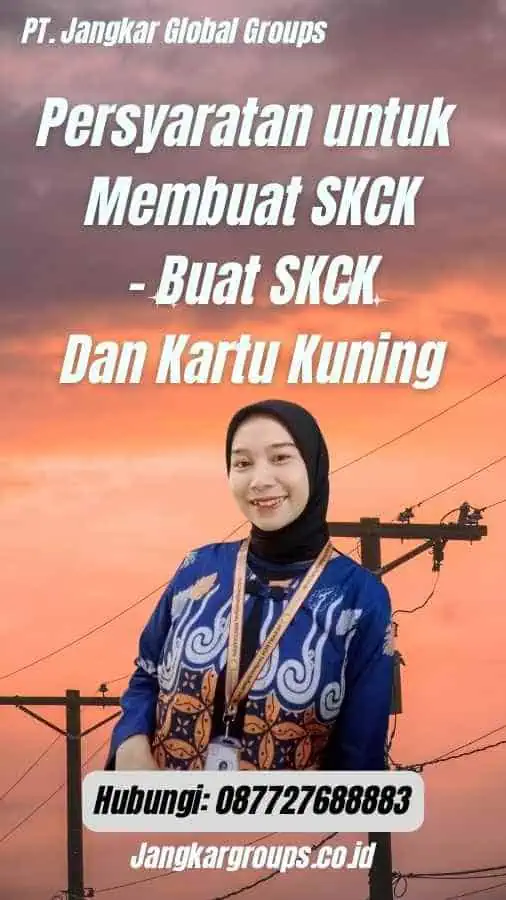 Persyaratan untuk Membuat SKCK - Buat SKCK Dan Kartu Kuning