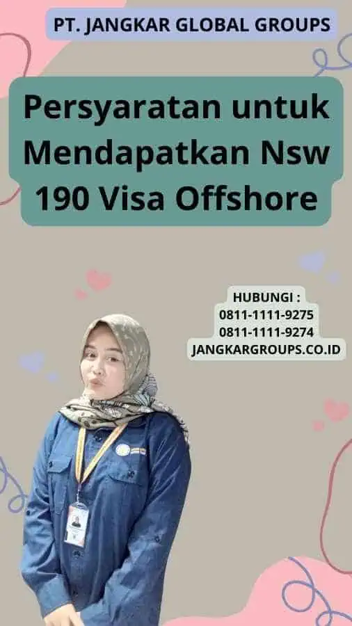 Persyaratan untuk Mendapatkan Nsw 190 Visa Offshore