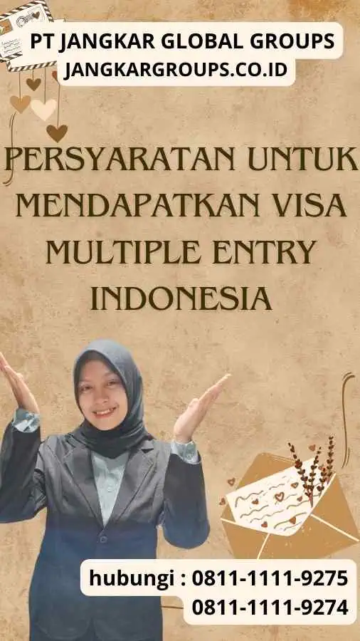 Persyaratan untuk Mendapatkan Visa Multiple Entry Indonesia