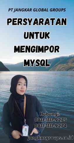 Persyaratan untuk Mengimpor MySQL