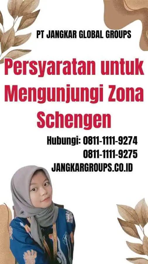 Persyaratan untuk Mengunjungi Zona Schengen