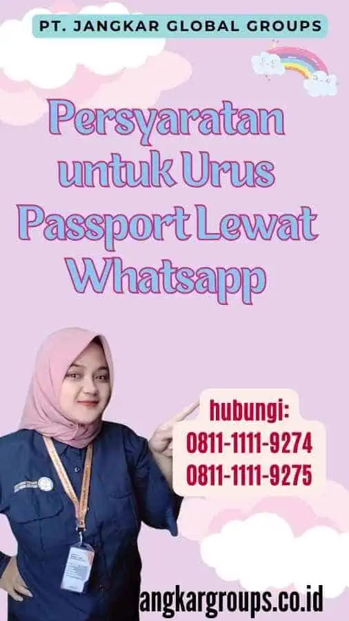 Persyaratan untuk Urus Passport Lewat Whatsapp