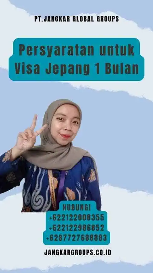 Persyaratan untuk Visa Jepang 1 Bulan