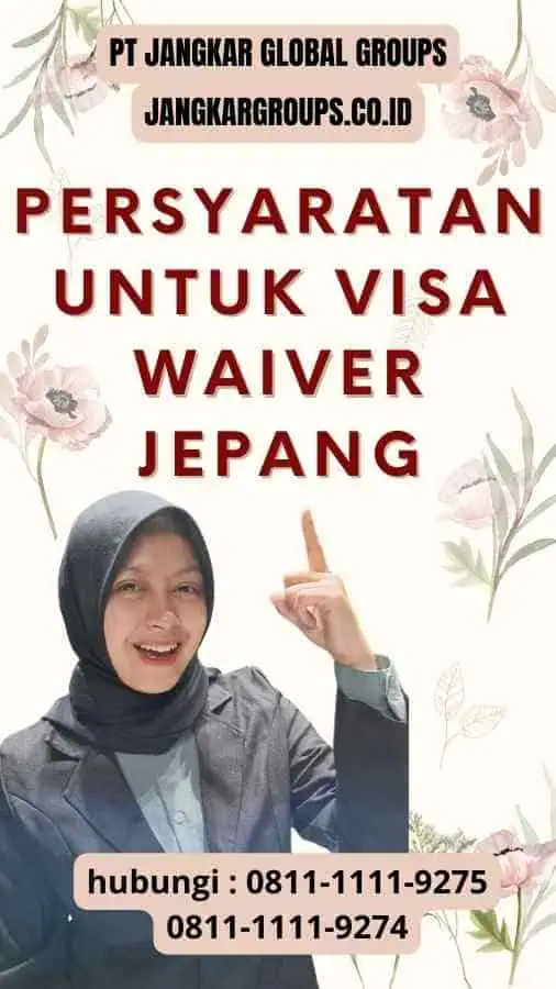 Persyaratan untuk Visa Waiver Jepang