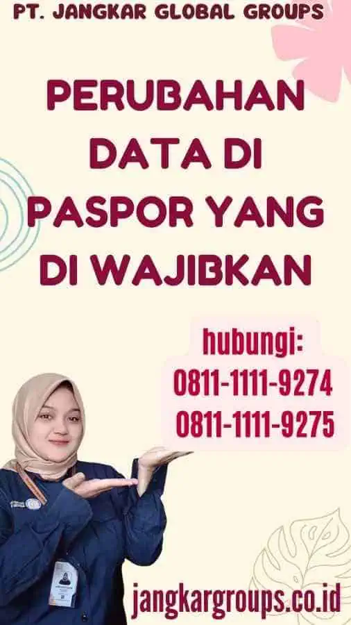 Perubahan Data Di Paspor Yang Di wajibkan