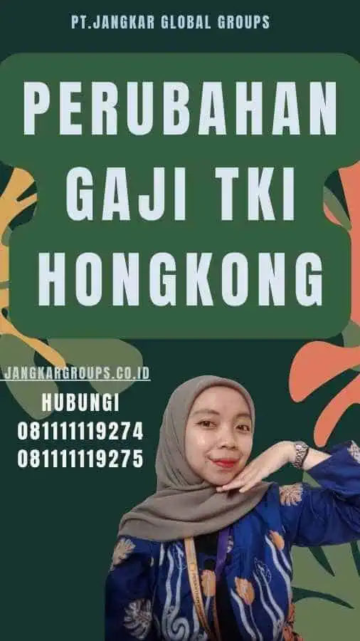 Perubahan Gaji TKI Hongkong