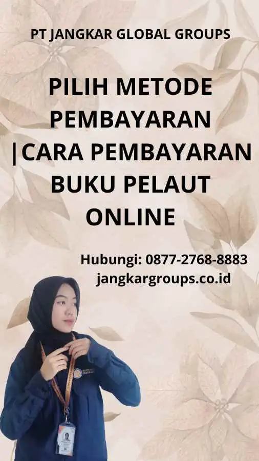 Pilih Metode Pembayaran Cara Pembayaran Buku Pelaut Online