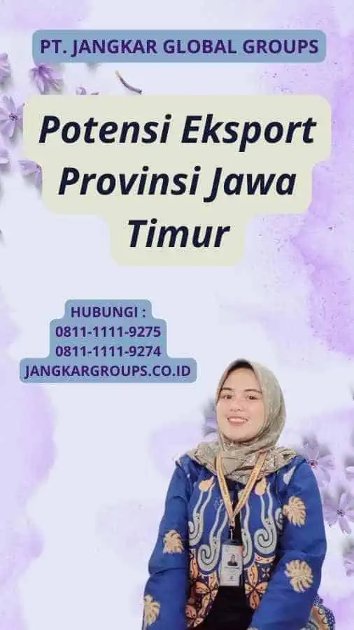 Potensi Eksport Provinsi Jawa Timur