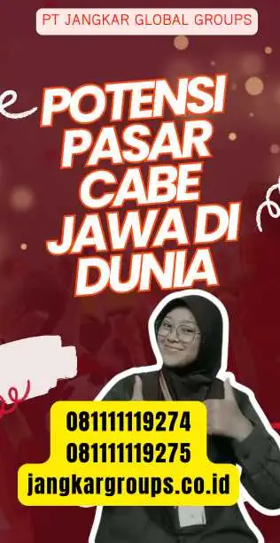 Potensi Pasar Cabe Jawa di Dunia