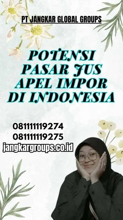 Potensi Pasar Jus Apel Impor di Indonesia