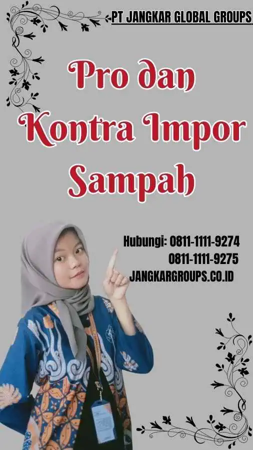 Pro dan Kontra Impor Sampah