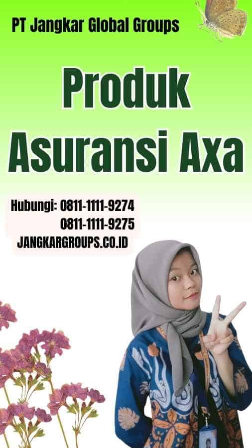 Produk Asuransi Axa