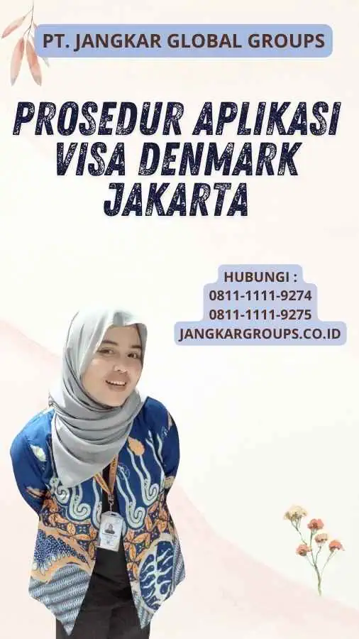 Prosedur Aplikasi Visa Denmark Jakarta