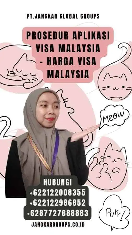 Prosedur Aplikasi Visa Malaysia - Harga Visa Malaysia