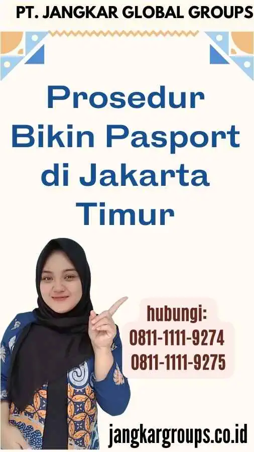 Prosedur Bikin Pasport di Jakarta Timur