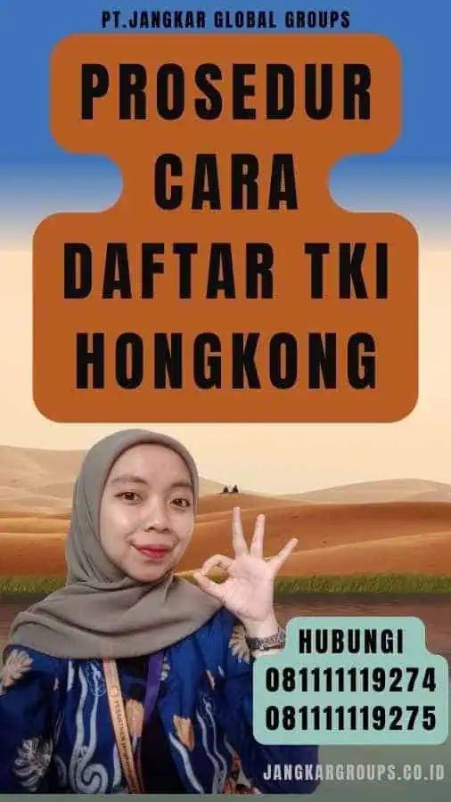 Prosedur Cara Daftar TKI Hongkong