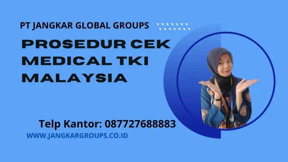 Prosedur Cek Medical TKI Malaysia