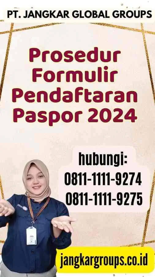 Prosedur Formulir Pendaftaran Paspor 2024