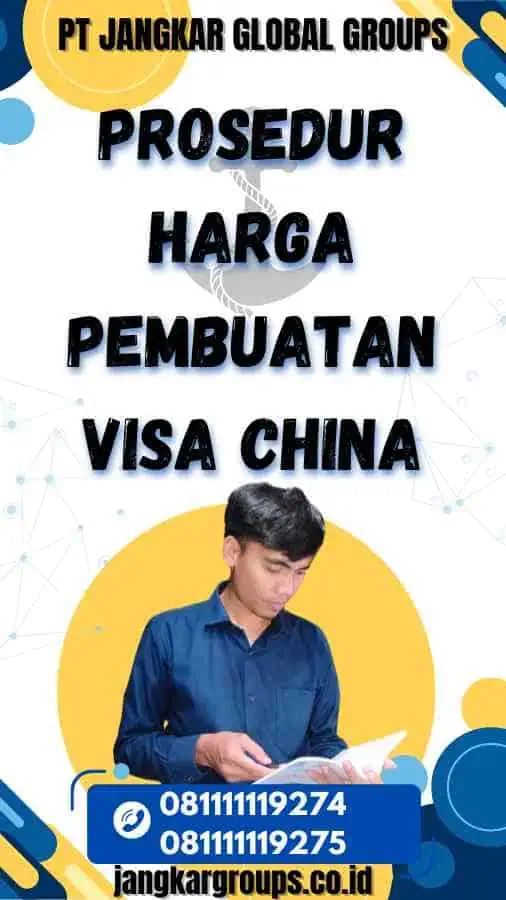 Prosedur Harga Pembuatan Visa China