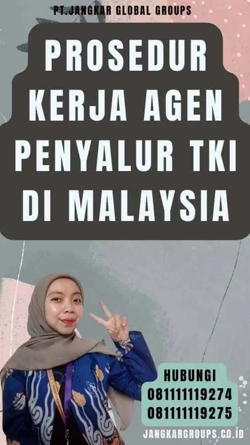 Prosedur Kerja Agen Penyalur TKI di Malaysia