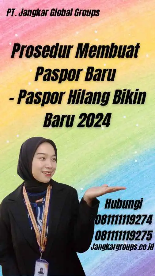 Prosedur Membuat Paspor Baru - Paspor Hilang Bikin Baru 2024