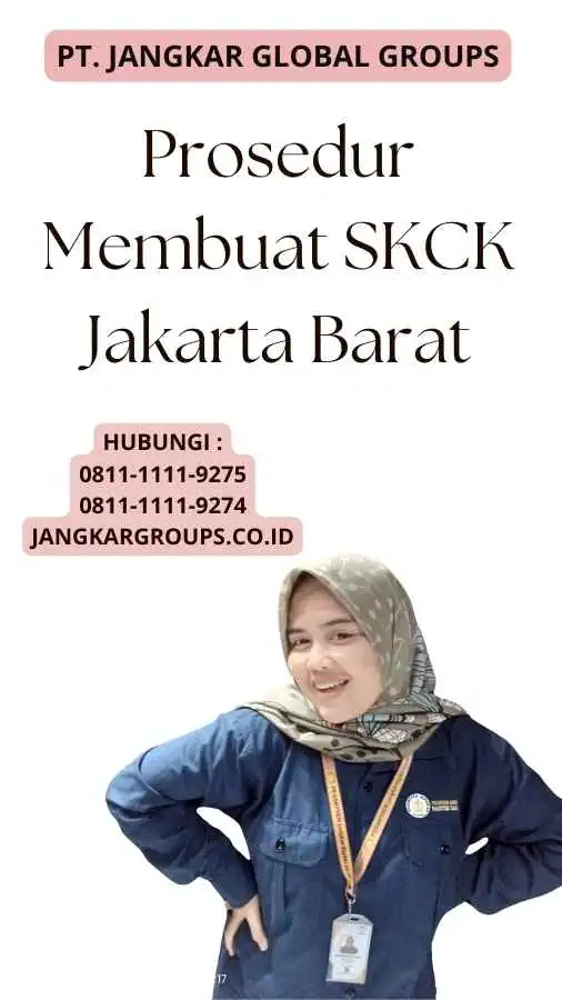 Prosedur Membuat SKCK Jakarta Barat