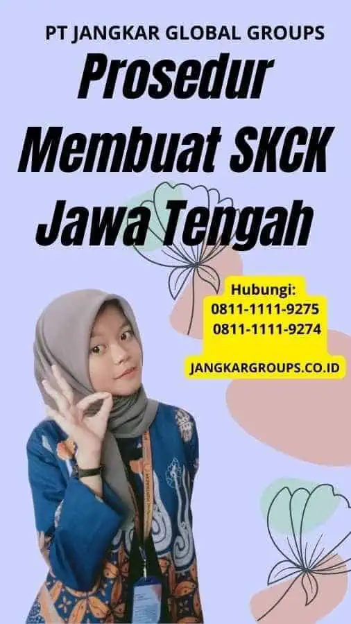 Prosedur Membuat SKCK Jawa Tengah