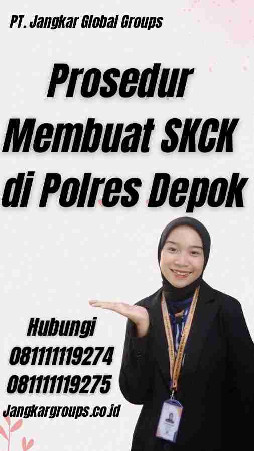 Prosedur Membuat SKCK di Polres Depok