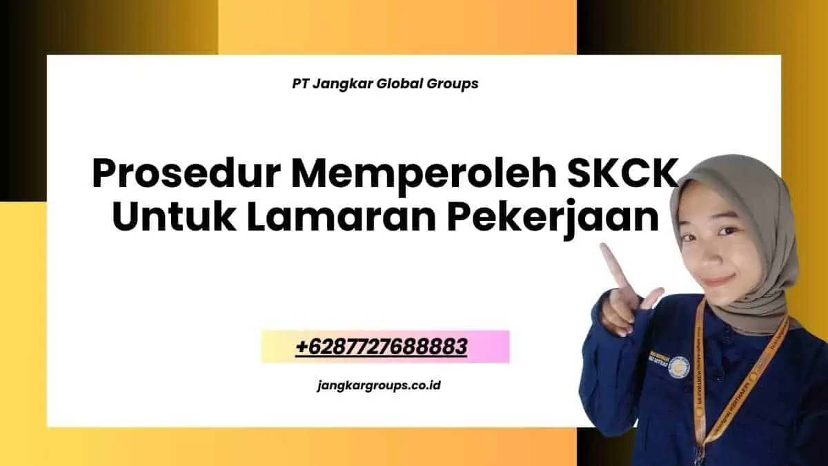 Prosedur Memperoleh SKCK Untuk Lamaran Pekerjaan